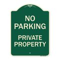 Signmission No Parking Private Property Heavy-Gauge Aluminum Architectural Sign, 24" x 18", G-1824-23677 A-DES-G-1824-23677